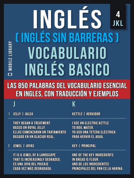 Title details for Inglés (Inglés Sin Barreras) Vocabulario Ingles Basico--4--JKL by Mobile Library - Wait list